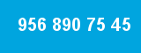 956 890 75 45
